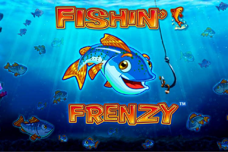 Fishin’ Frenzy | เกมที่ดีที่สุดสำหรับปี 2024